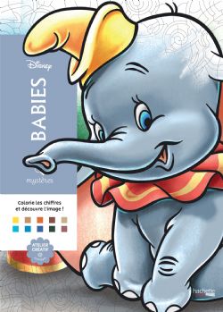 COLORIAGES MYSTÈRES DISNEY -  BABIES (BÉBÉS) (LIVRE DE COLORIAGE PAR NUMÉROS) COLORIAGES MYSTÈRES DISNEY -  BABIES (BÉBÉS) (LIVRE DE COLORIAGE PAR NUMÉROS)